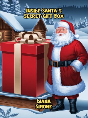 cover image of Inside Santa's Secret Gift Box
